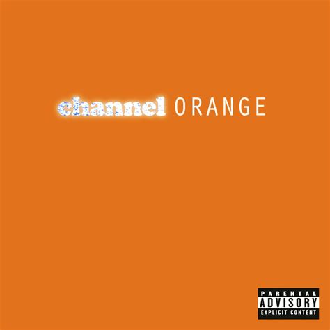 channel ORANGE by Frank Ocean 